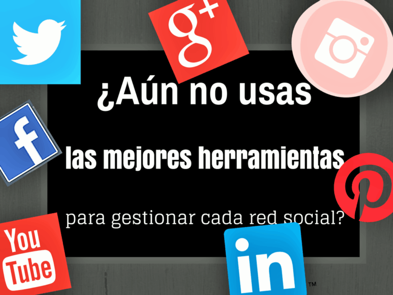 las mejores herramientas para gestionar cada red social