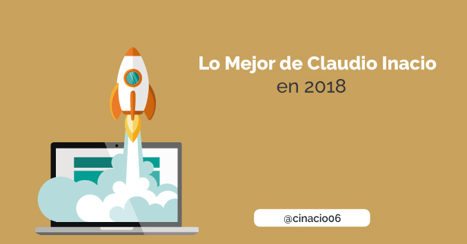 El Blog de Claudio Inacio - TOP con los mejores artículos de 2018 de Claudio Inacio