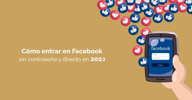 como entrar en facebook sin contraseña 2023