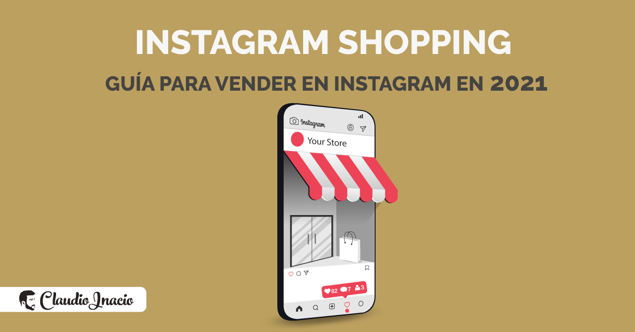 Guía de Instagram Shopping para saber como vender en Instagram
