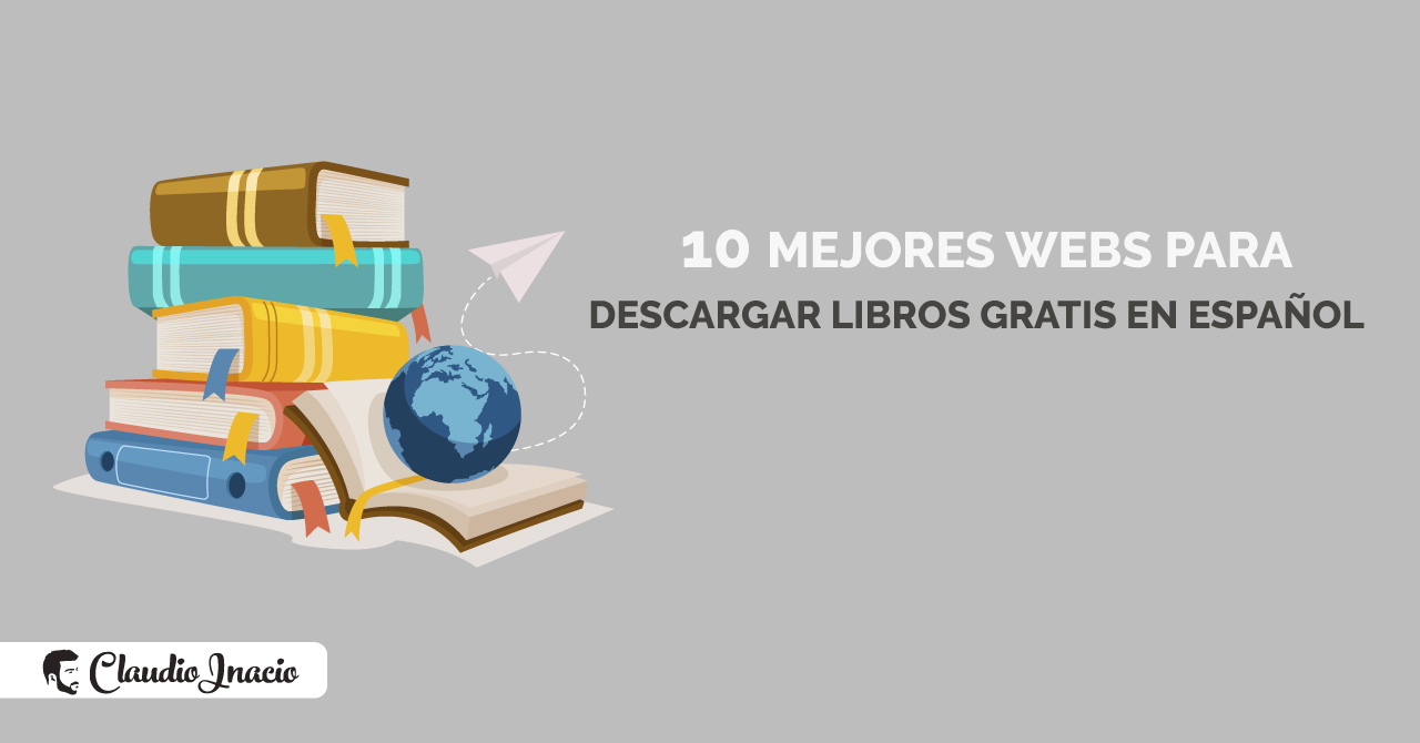 mejores páginas para descargar libros gratis pdf sin registrarse en español completos en 2024