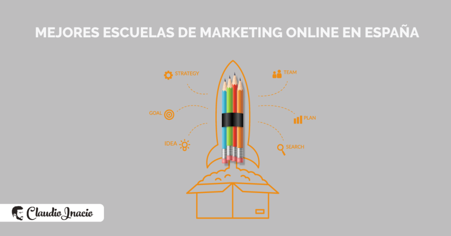 El Blog de Claudio Inacio - Las Mejores Escuelas de Marketing Digital en España en 2024
