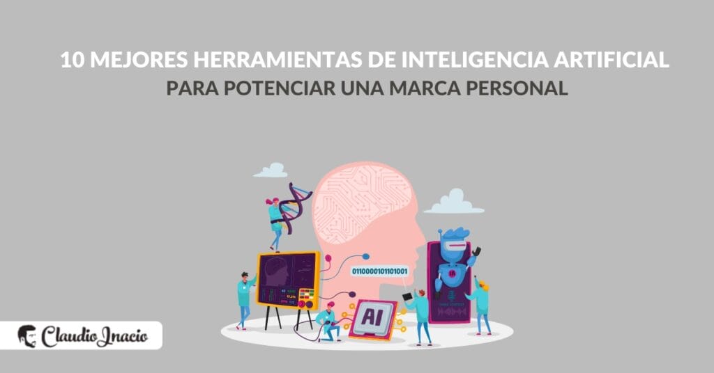 Mejores Herramientas de Inteligencia Artificial para Marca Personal