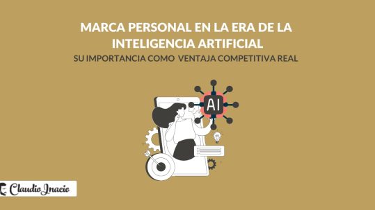 Marca personal en la era de la Inteligencia Artificial