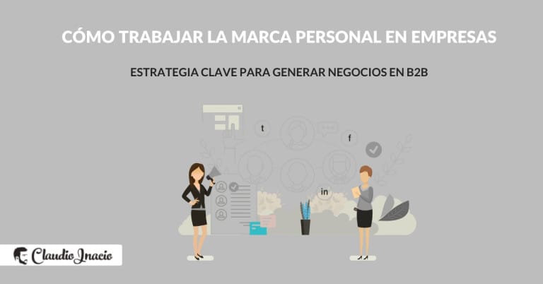 Cómo trabajar la marca personal en empresa