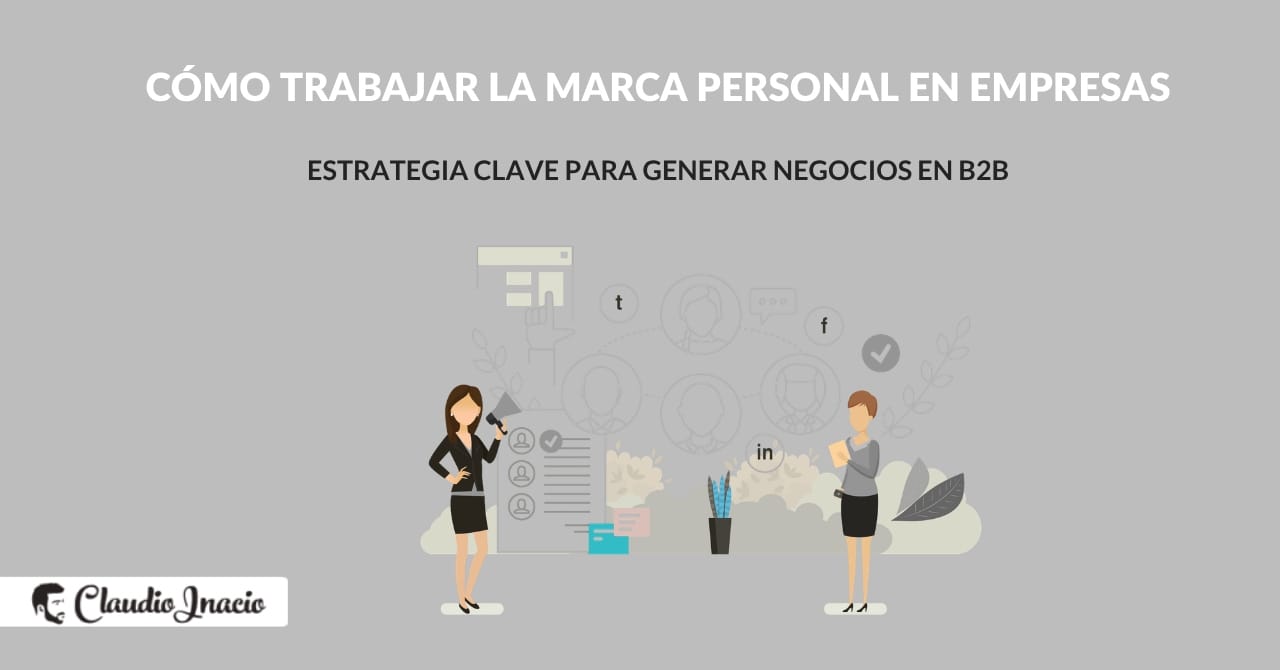 Cómo trabajar la marca personal en empresa